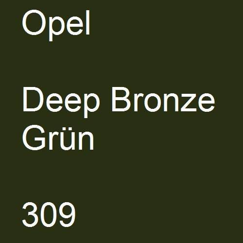 Opel, Deep Bronze Grün, 309.